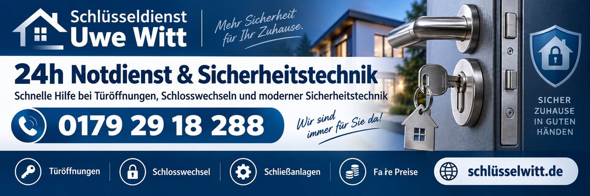 Werbung: Schlüsseldienst Uwe Witt – Sicherheitstechnik